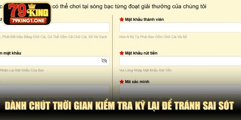 Dành chút thời gian kiểm tra kỹ lại để tránh sai sót khi đăng ký