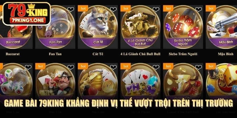 Game bài 79KING khẳng định vị thế vượt trội trên thị trường