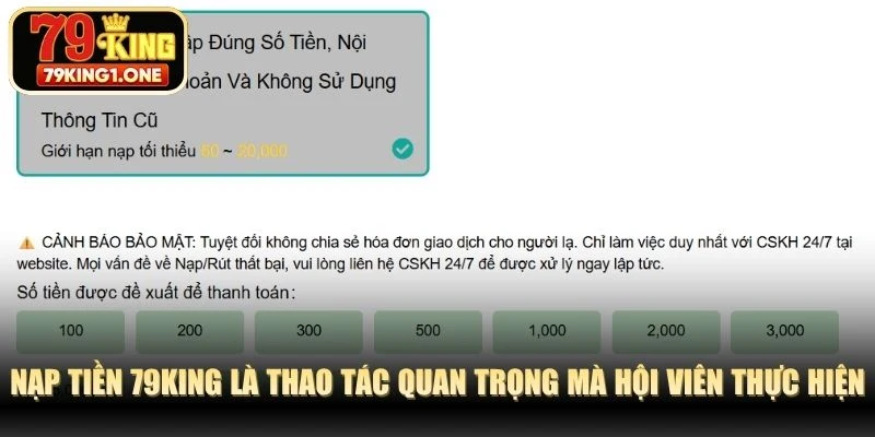 Nạp tiền 79KING là thao tác quan trọng mà hội viên cần thực hiện