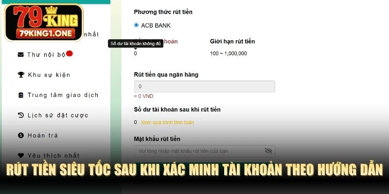 Rút tiền siêu tốc sau khi xác minh tài khoản theo đúng hướng dẫn